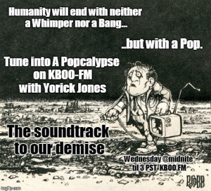 A Popcalypse A Popcalypse - The Soundtrack to our Demise