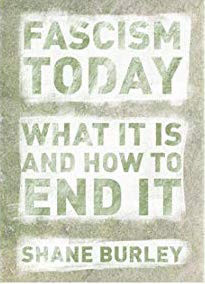 cover of Fascism Today: What it is and How to End it